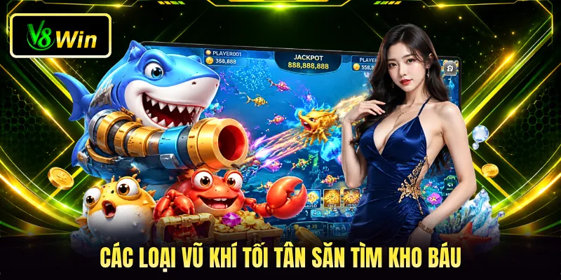 Các loại vũ khí tối tân săn tìm kho báu